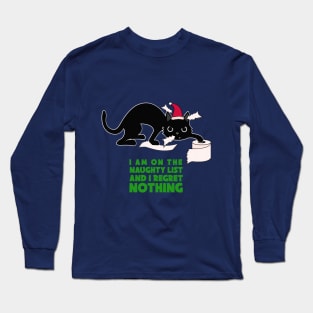 Naughty list regret nothing Long Sleeve T-Shirt